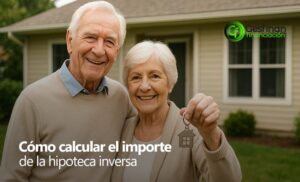 Cómo calcular el importe de la hipoteca inversa